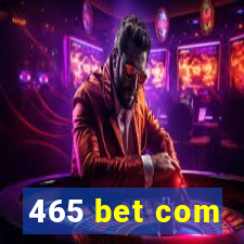 465 bet com